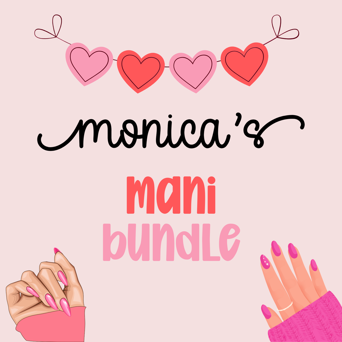 Monica's Mani Bundles 💅🏻