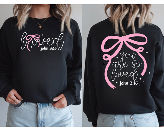 Loved John 3:16 Coquette Sweatshirt