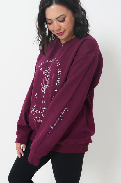 Planted Not Buried Crewneck Sweatshirt