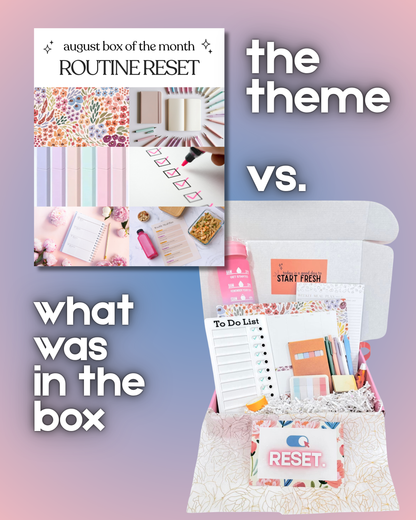 Routine Reset (AUGUST BOX)