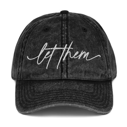 Let Them Vintage Embroidered Dad Hat