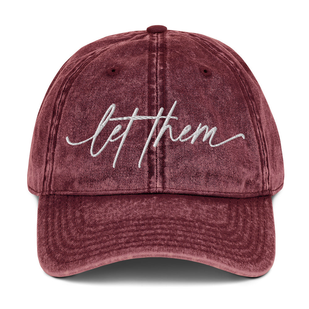 Let Them Vintage Embroidered Dad Hat