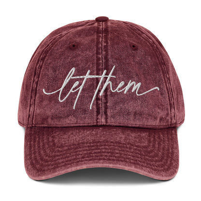 Let Them Vintage Embroidered Dad Hat