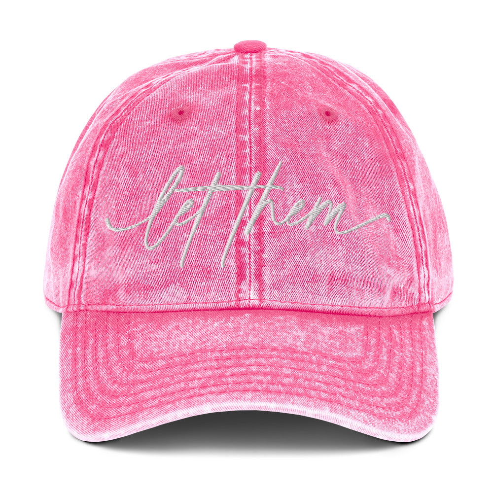 Let Them Vintage Embroidered Dad Hat