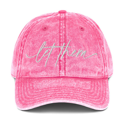 Let Them Vintage Embroidered Dad Hat